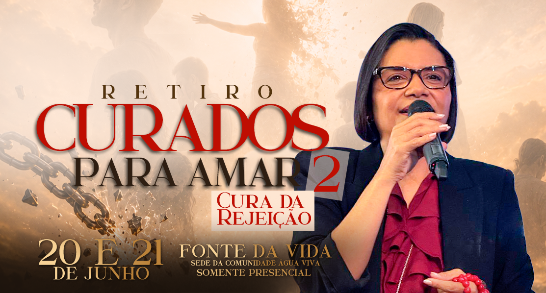 Cura da Rejeição -  Curados para Amar 2